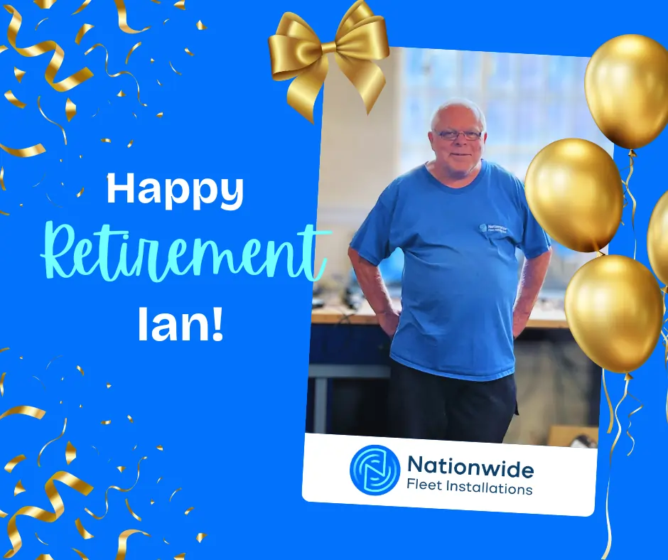 Celebration image from Nationwide Fleet Installations congratulating Ian on his retirement, showing appreciation for his service with a cheerful blue and gold design.